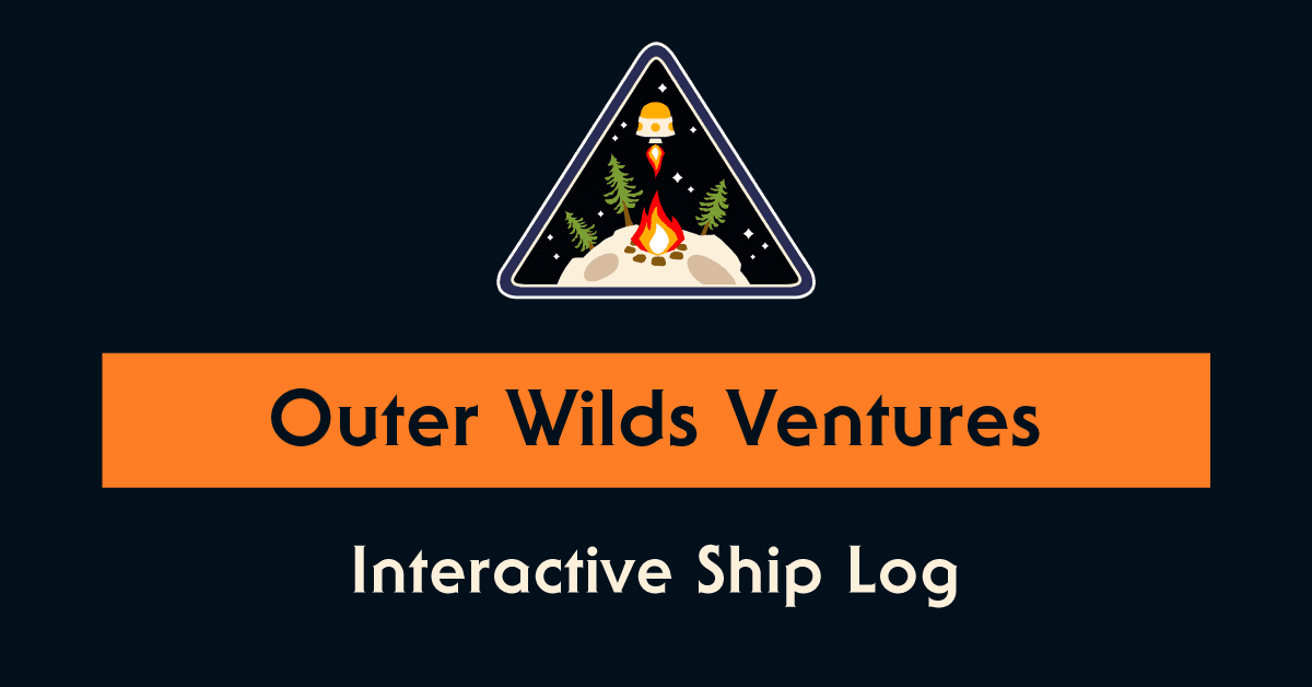 Outer Wilds Ventures: Interactive Ship Log